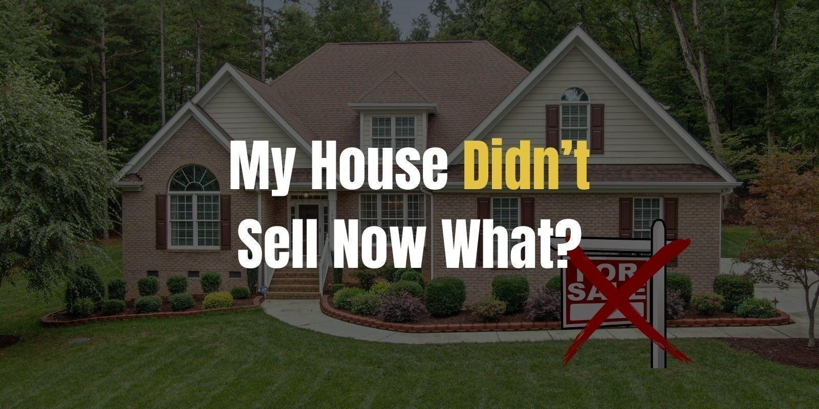 What to Do When Your Michigan Home Doesn't Sell